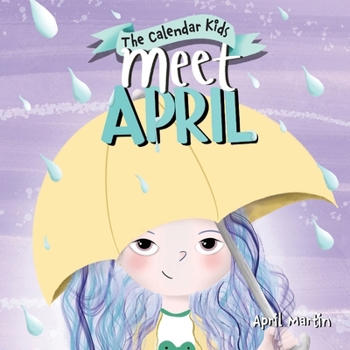 Paperback Meet April: A children's book exploring April Fools', Earth Day, and other special events throughout the month of April. Book