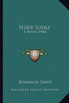 Paperback Nude Souls: A Novel (1900) Book