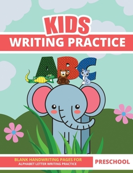 Paperback Writing Practice for Preschool Kids: Preschool Alphabet Letter Writing Paper With Lines - Handwriting Practice Book