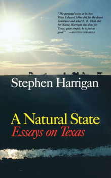 Paperback A Natural State: Essays on Texas Book