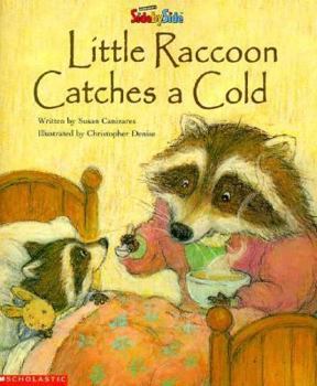 Paperback Little Raccoon Catches a Cold Book