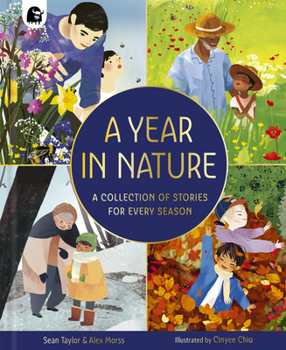 Hardcover A Year in Nature: A Collection of Stories for Every Season Book