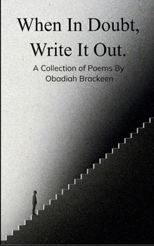 Paperback When In Doubt, Write It Out Book