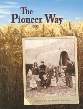 Paperback The Pioneer Way (Pair-it Books Proficiency, Stage 5) Book