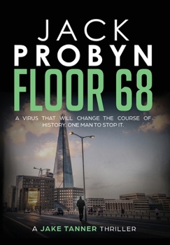 Floor 68 - Book #2 of the Jake Tanner