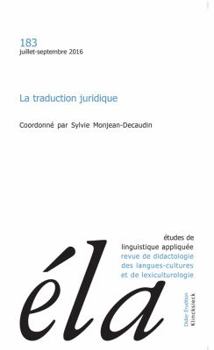 Paperback Etudes de Linguistique Appliquee - N3/2016: La Traduction Juridique [French] Book