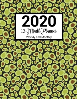 2020 12-Month Planner Weekly & Monthly: Avocado Pattern With Daily Goals and Meal Planner