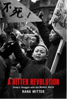 Hardcover A Bitter Revolution: China's Struggle with the Modern World Book