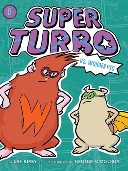 Hardcover Super Turbo vs. Wonder Pig Book