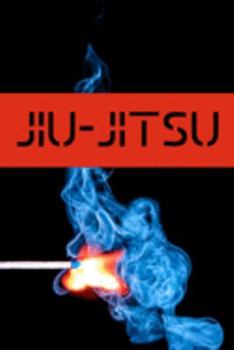 Jiu-jitsu: Brazilian Jiu jitsu Notebook for Journaling & Training Notes. Mixed Martial Arts Jiu jitsu Gifts (Journal Paper)