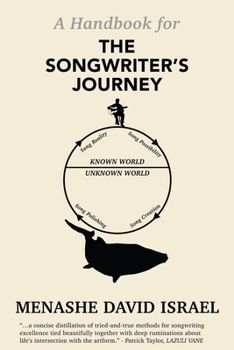 Paperback The Songwriter's Journey: A Handbook On The Art Of Songwriting Book