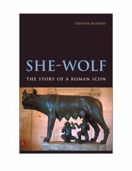 Paperback She-Wolf: The Story of a Roman Icon Book