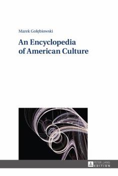 Hardcover An Encyclopedia of American Culture Book