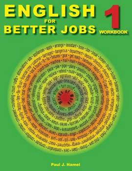 Paperback English for Better Jobs 1: Language for Working and Living Book