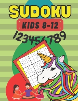 Paperback Sudoku: Ages 8-12 - Smart Girls - Brain Game - Improve Memory Critical Thinking Skills - Puzzle For Kids - Unicorn Cover - Book