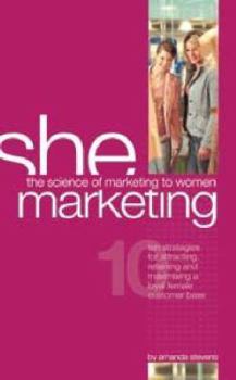 Paperback She Marketing..Science of Marketing to Women..hardcover Book