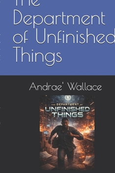 Paperback The Department of Unfinished Things Book