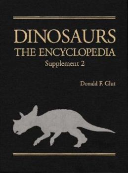 Hardcover Dinosaurs: The Encyclopedia, Supplement 2 Book