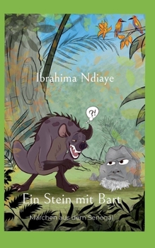 Paperback Ein Stein mit Bart: Märchen aus dem Senegal [German] Book
