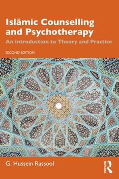 Paperback Isl&#257;mic Counselling and Psychotherapy: An Introduction to Theory and Practice Book