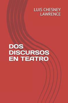 Paperback DOS Discursos En Teatro [Spanish] Book