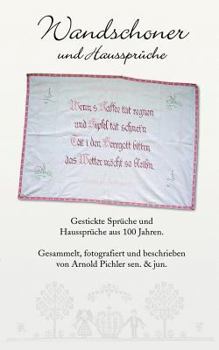 Paperback Wandschoner und Haussprüche: Gestickte Sprüche und Haussprüche aus 100 Jahren [German] Book