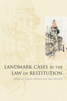 Paperback Landmark Cases in the Law of Restitution Book