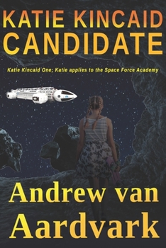 Paperback Katie Kincaid Candidate: Katie Kincaid One Book