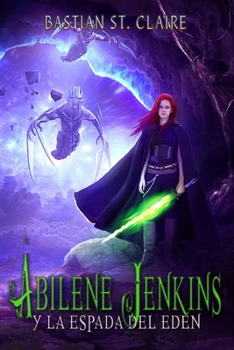 Paperback Abilene Jenkins: y la espada del Ed?n [Spanish] Book