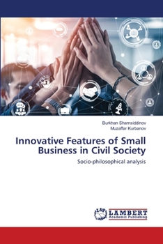 Paperback Innovative Features of Small Business in Civil Society Book