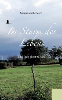 Paperback Im Sturm des Lebens: Eine Frau blickt zurück [German] Book