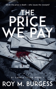 The Price We Pay (DI Carrie Tyler)