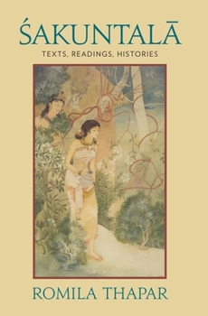 Paperback Sakuntala: Texts, Readings, Histories Book
