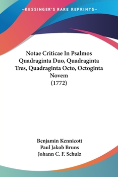 Paperback Notae Criticae In Psalmos Quadraginta Duo, Quadraginta Tres, Quadraginta Octo, Octoginta Novem (1772) Book