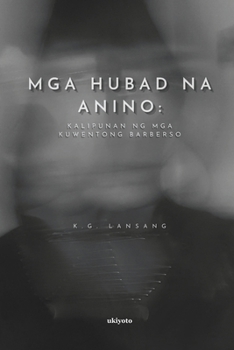 Paperback MGA Hubad Na Anino [Filipino] Book