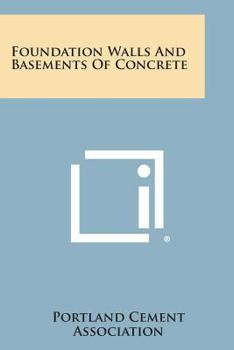 Paperback Foundation Walls And Basements Of Concrete Book