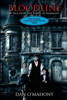 Paperback Bloodline: A Tale from the Town of Harmony Book