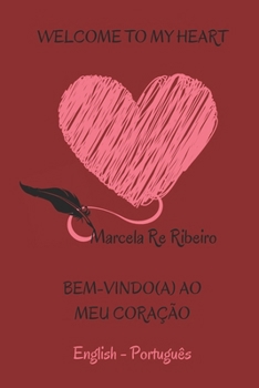 Paperback Welcome to My Heart / Bem-Vindo ao meu Coração Book