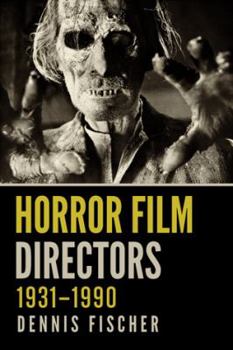 Paperback Horror Film Directors, 1931-1990 Book