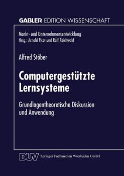 Paperback Computergestützte Lernsysteme: Grundlagentheoretische Diskussion Und Anwendung [German] Book