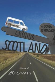 Paperback Around Scotland: A Scottish Travelogue Book