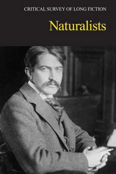 Critical Survey of Long Fiction: Naturalist Novelists: 0