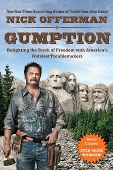 Paperback Gumption: Relighting the Torch of Freedom with America's Gutsiest Troublemakers Book