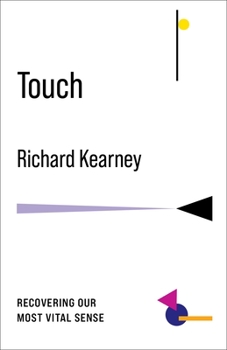 Paperback Touch: Recovering Our Most Vital Sense Book