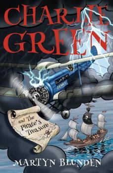 Paperback Charlie Green and the Pirate's Treasure Book