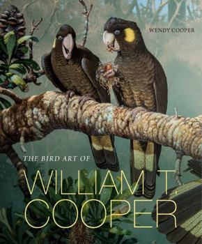 Hardcover The Bird Art of William T. Cooper Book