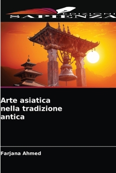 Paperback Arte asiatica nella tradizione antica [Italian] Book