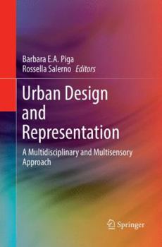 Paperback Urban Design and Representation: A Multidisciplinary and Multisensory Approach Book