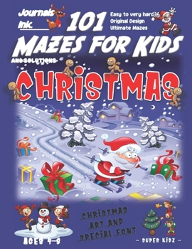 Paperback 101 Mazes For Kids: SUPER KIDZ Book. Children -Ages 4-8 (US Edition). Cartoon Christmas Skiing Santa with custom art interior. 101 Puzzles Book