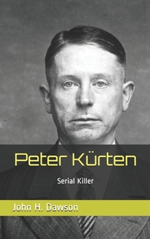 Paperback Peter Kürten: Serial Killer Book